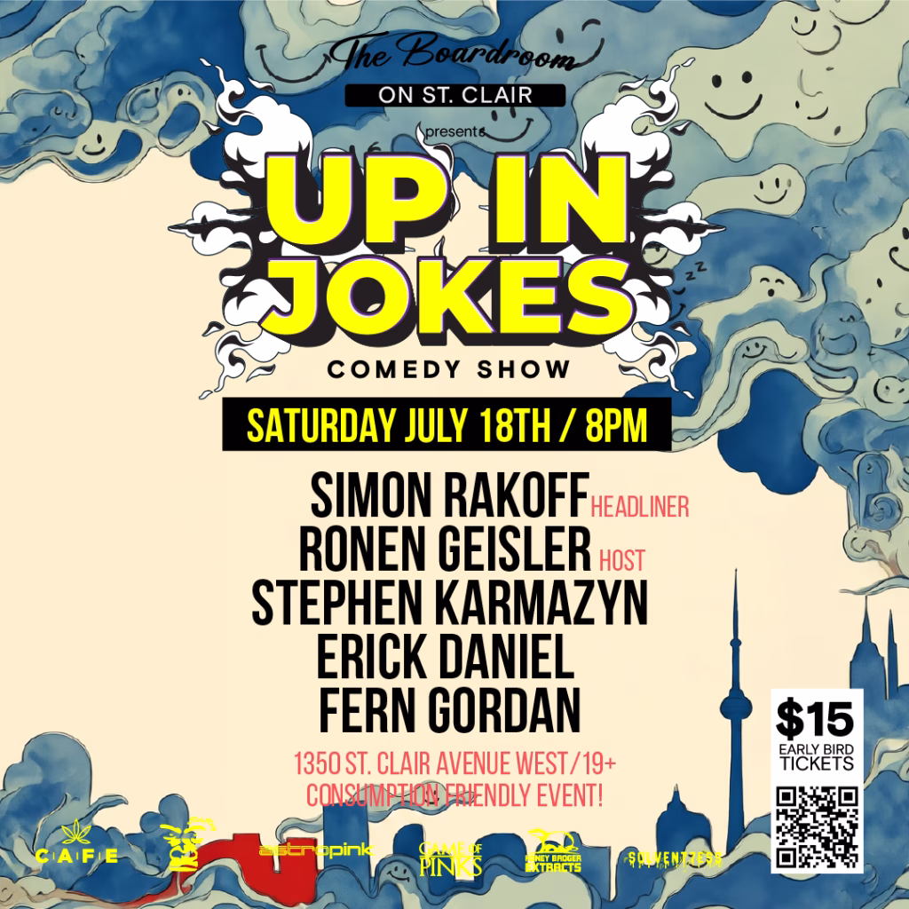 Up In Jokes_jul18_sq Up in Jokes Toronto Comedy Show July 18th 2026 at The Boardroom Comedy Club