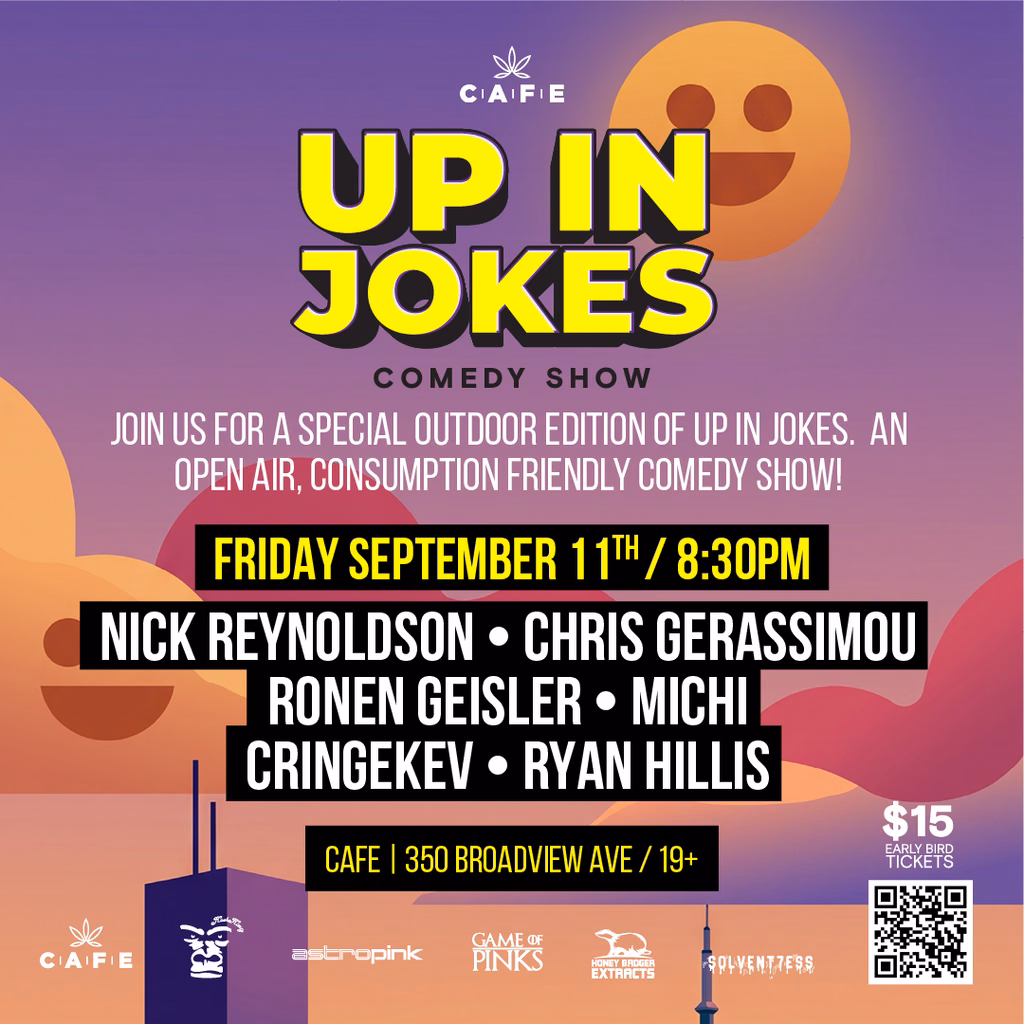 Up in Jokes outdoor comedy show poster – Toronto stand-up event Friday Sept 11 at 8:30pm, 350 Broadview Ave, featuring Nick Reynoldson, Chris Gerassimou, Ronen Geisler, Michi, CringeKev, and Ryan Hillis