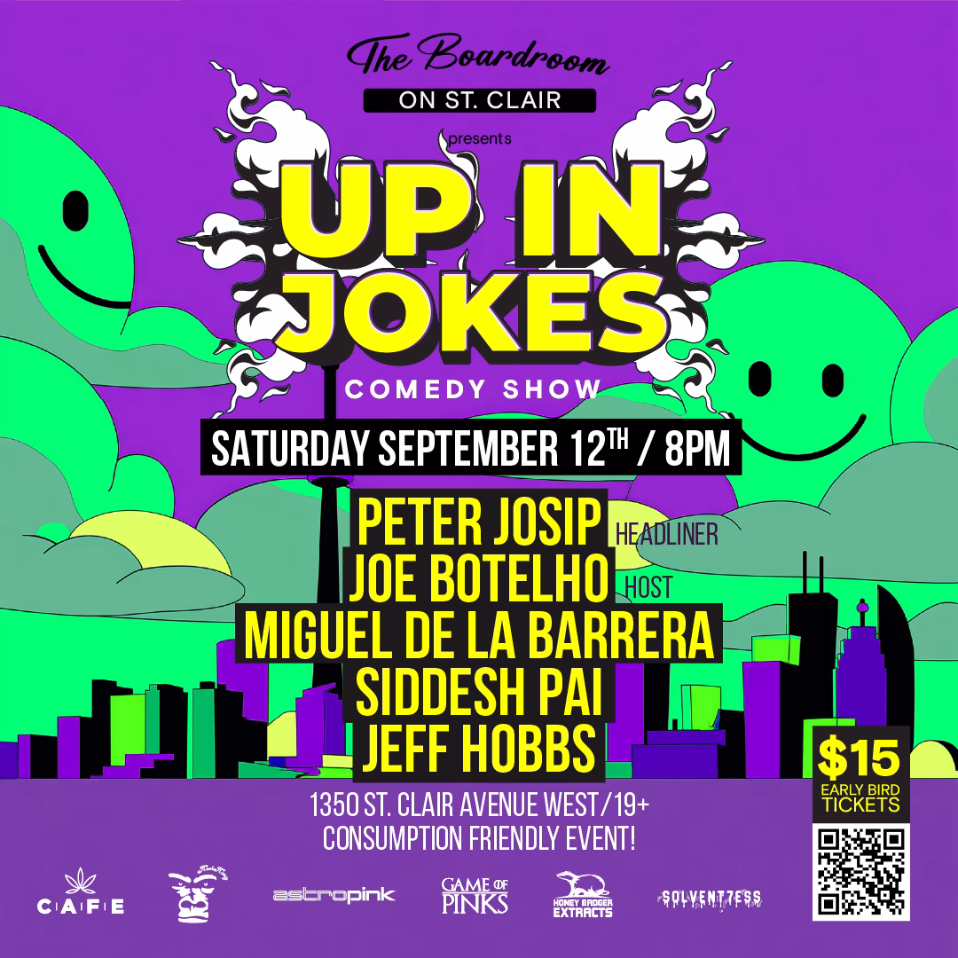 Up in Jokes Toronto Comedy Show poster - Saturday September 12 at 8PM, The Boardroom Comedy Club, 1350 St. Clair Ave West, Toronto, featuring headliner Peter Josip
