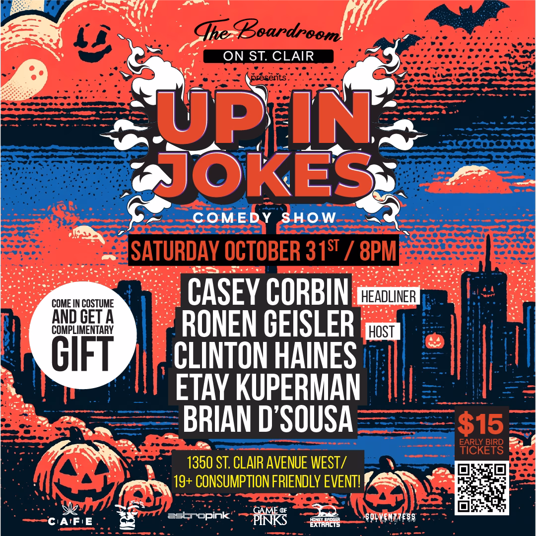 Halloween Up in Jokes comedy show poster for Saturday, Oct 31 at 8PM at The Boardroom Comedy Club, 1350 St. Clair Ave West, Toronto