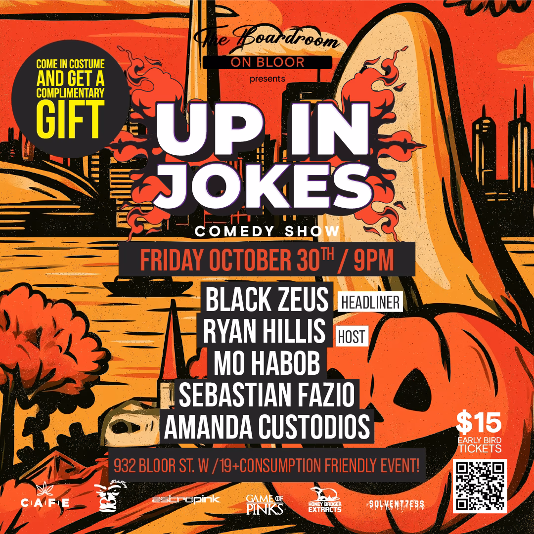 Halloween Up in Jokes comedy show poster for Friday, Oct 30 at 9PM at The Boardroom Comedy Club, 932 Bloor St West, Toronto