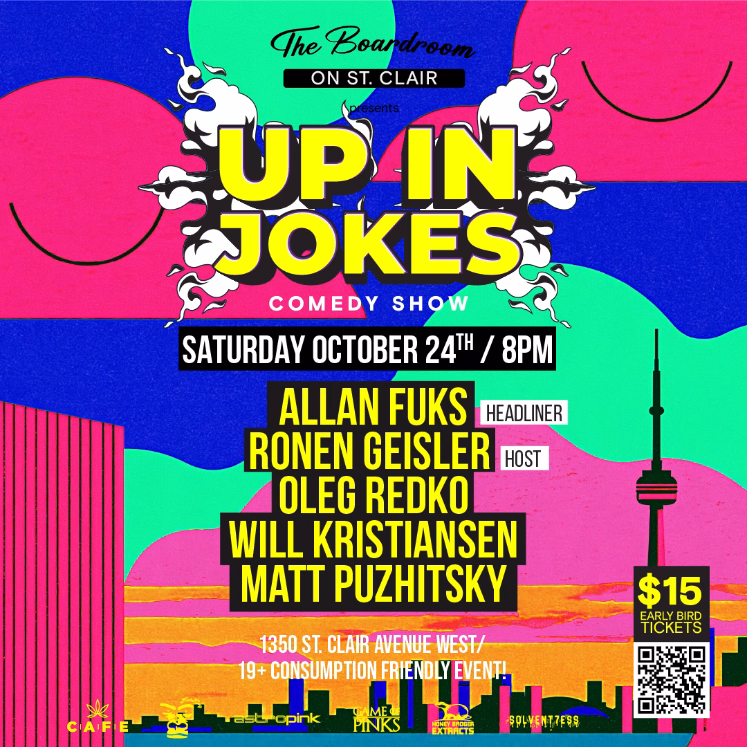Up in Jokes comedy show poster for Saturday, Oct 24 at 8PM at The Boardroom Comedy Club, 1350 St. Clair Ave West, Toronto